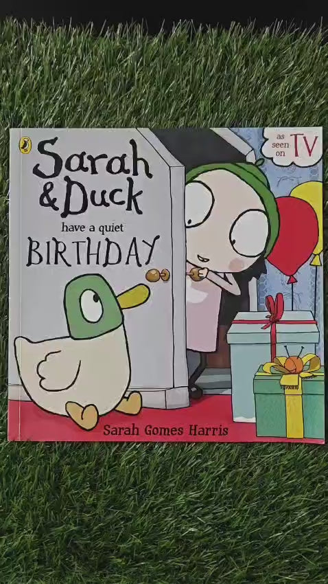 Sarah and Duck Have a Quiet Birthday