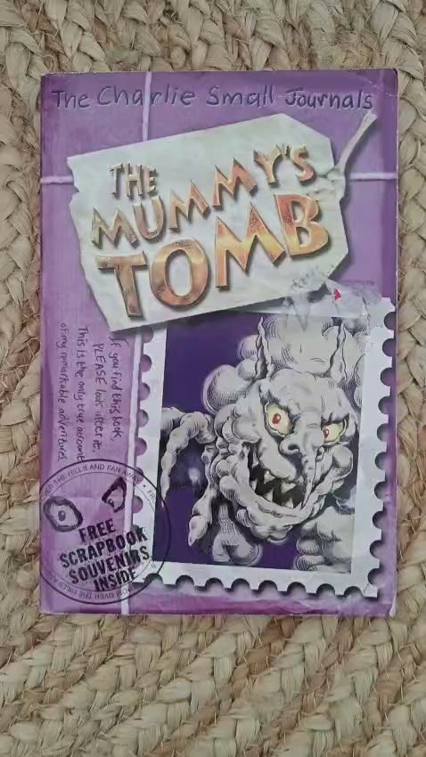 The Charlie Small Journals - The Mummy's Tomb