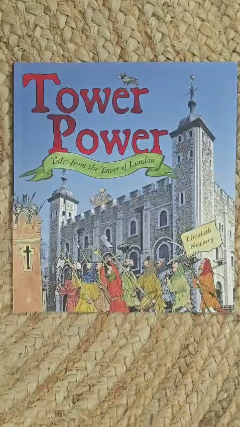 Tower Power: Tales from the Tower of London
