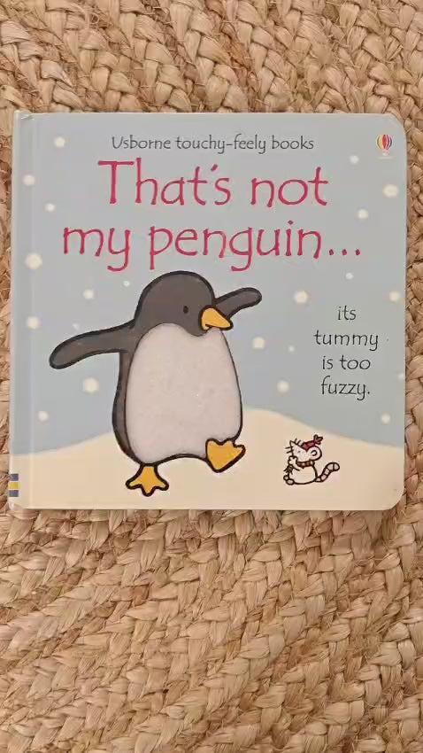 That's Not My Penguin... it's Tummy is too Fuzzy