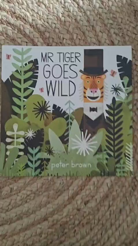 Mr Tiger Goes Wild