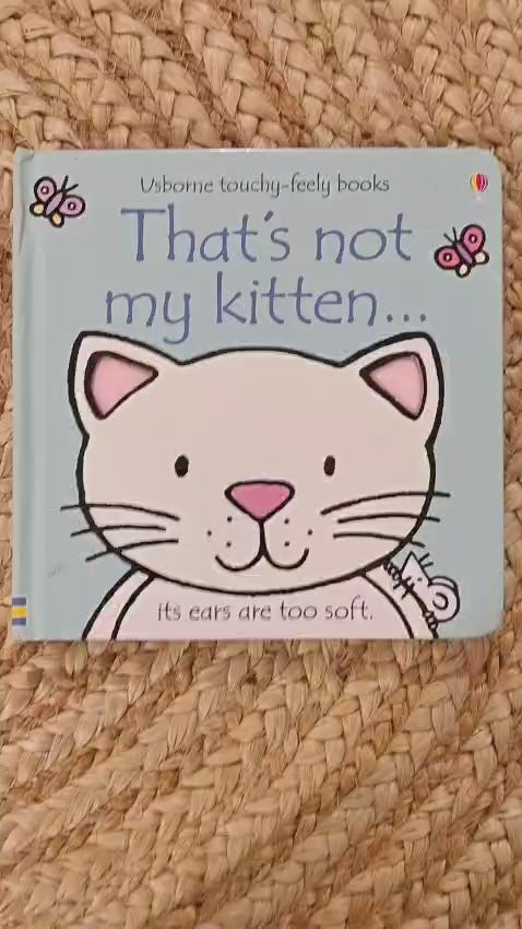That's Not My Kitten... it's Ear's are too Soft