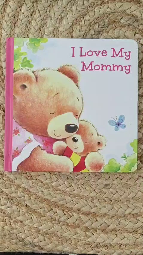 I Love My Mommy