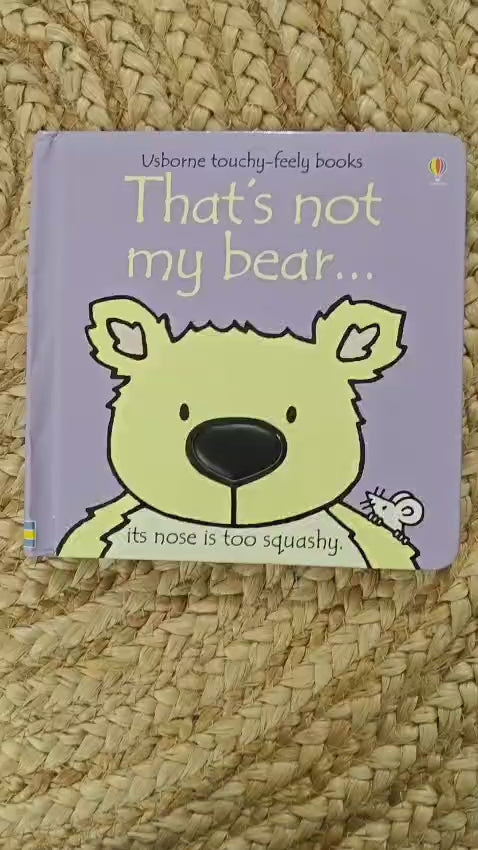 That's Not My Bear... it's Nose is too Squashy