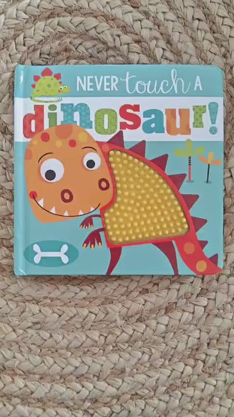 Never Touch A Dinosaur
