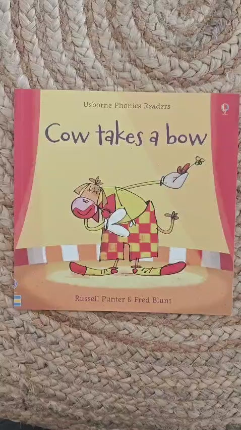Usborne Phonics Readers - Cow takes a bow