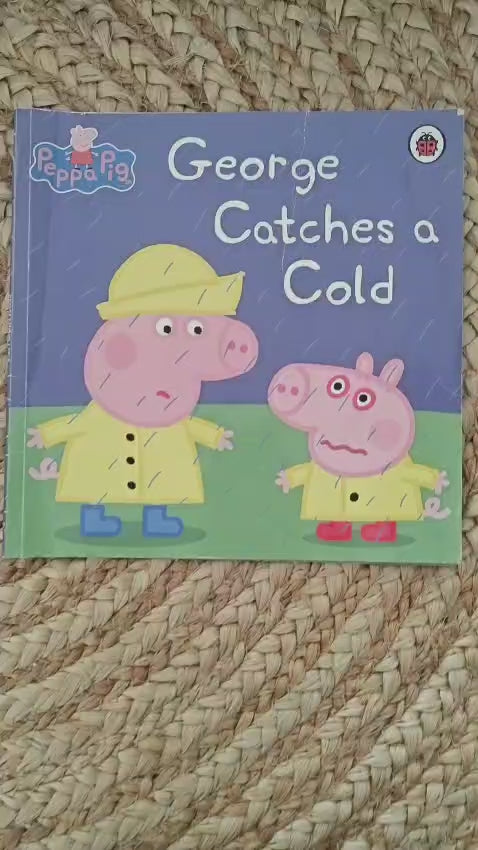 Peppa Pig : George Catches a Cold