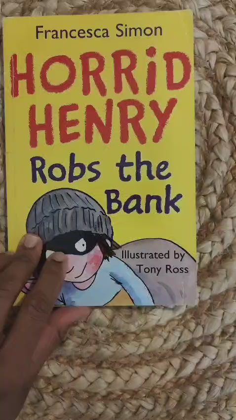 Horrid Henry Robs the Bank