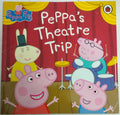 Peppa Pig - Peppa's Theatre Trip