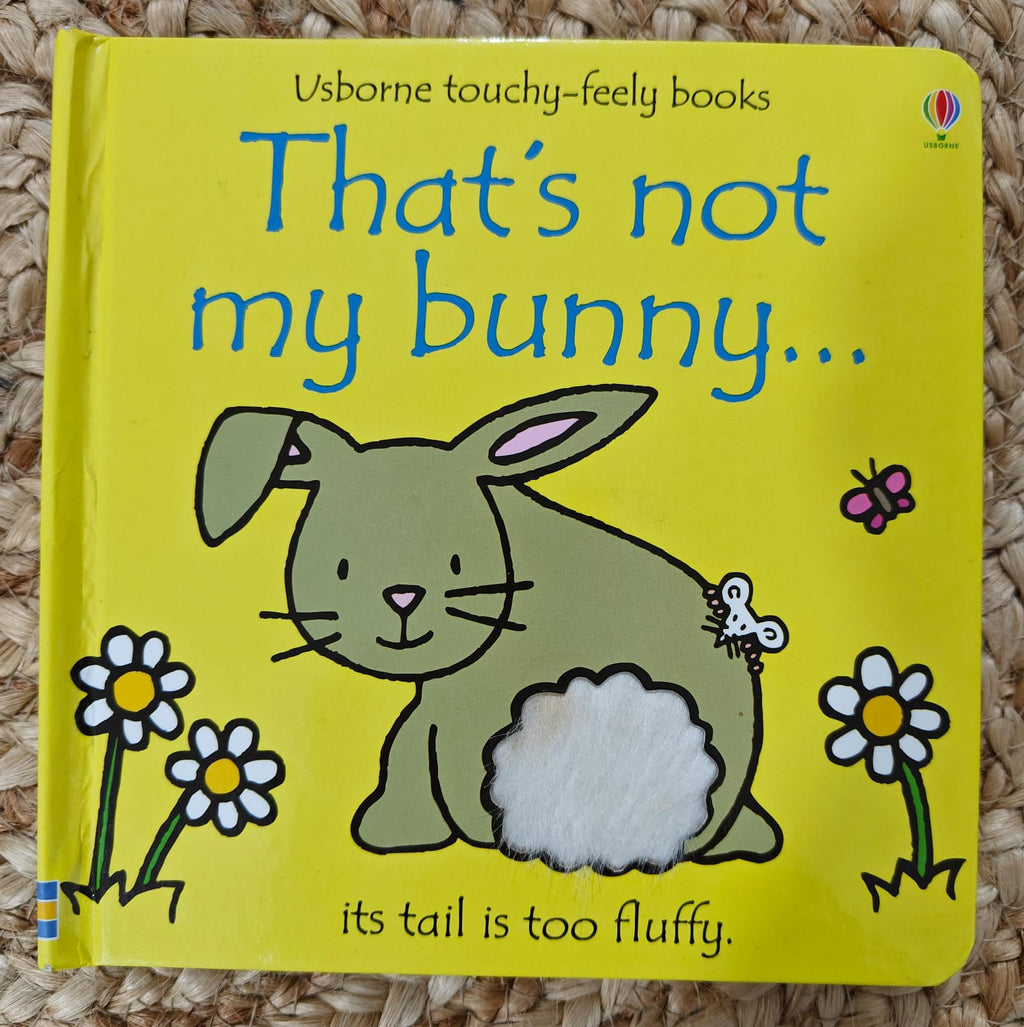 That's Not My Bunny...It's Tail is too Fluffy