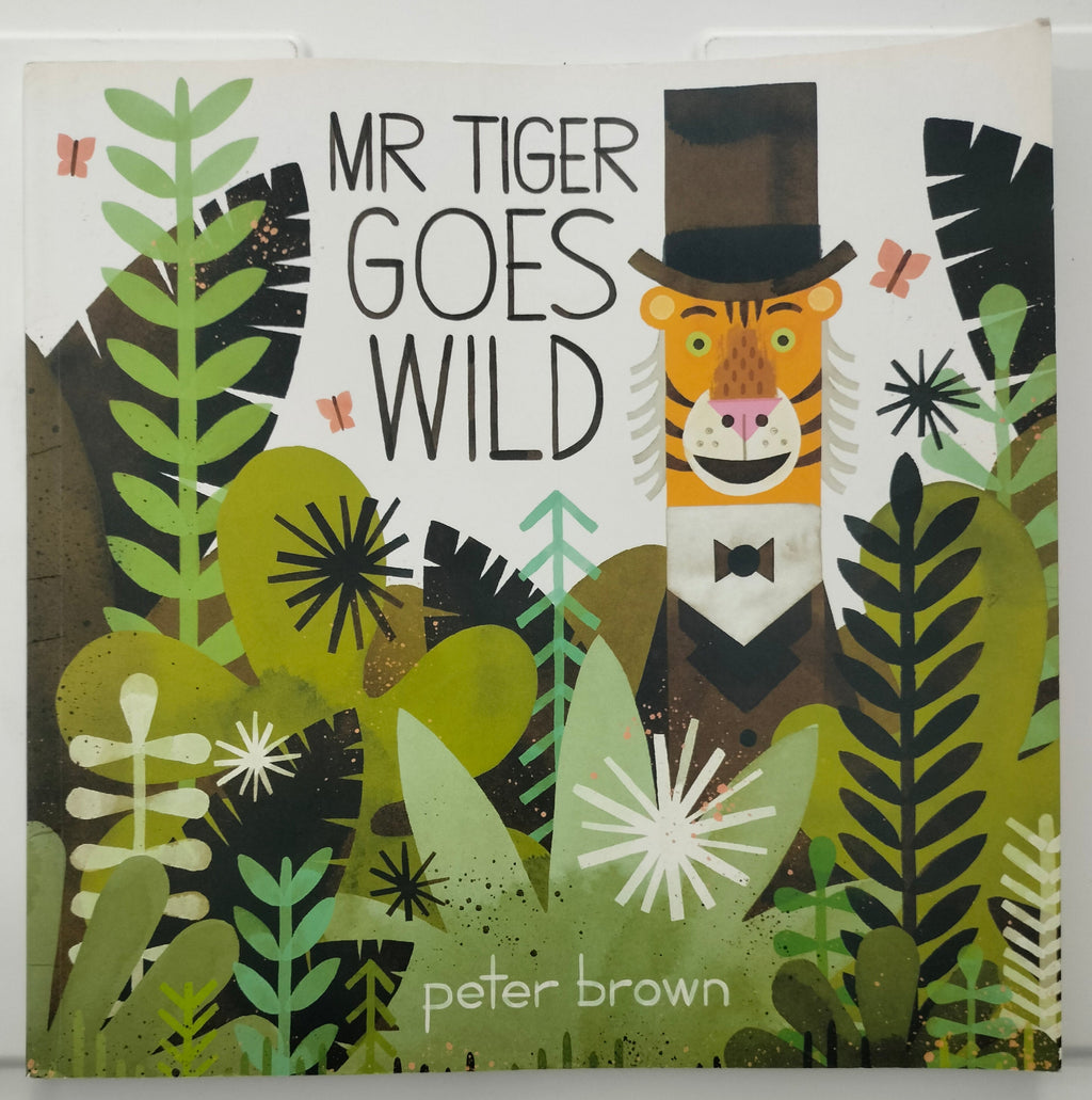 Mr. Tiger Goes Wild