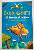 Dick King Smith All Because of Jackson
