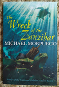 The Wreck of the Zanzibar - Michael Morpugo