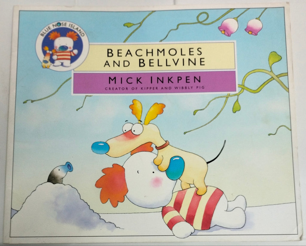 Beachmoles and Bellvine