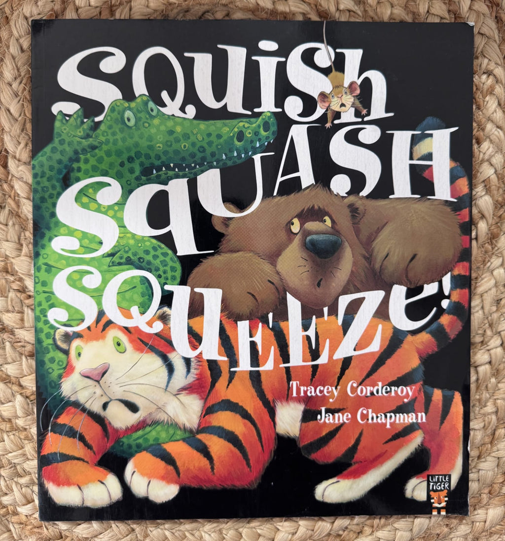 Squish,Squash,Squeeze
