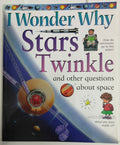 I Wonder Why - Stars Twinkle and other Questions about Space