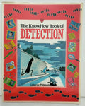 The KnowHow Book of Detection