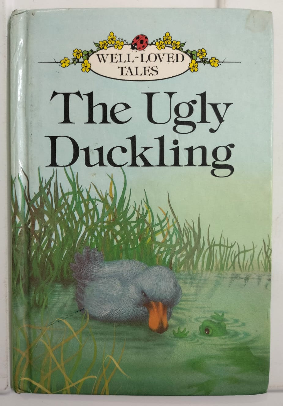 Well- Loved Tales - The Ugly Duckling