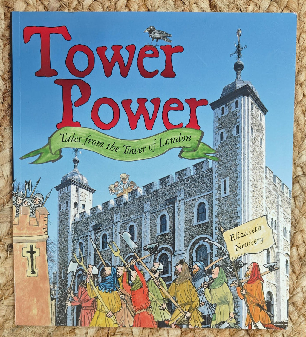 Tower Power: Tales from the Tower of London