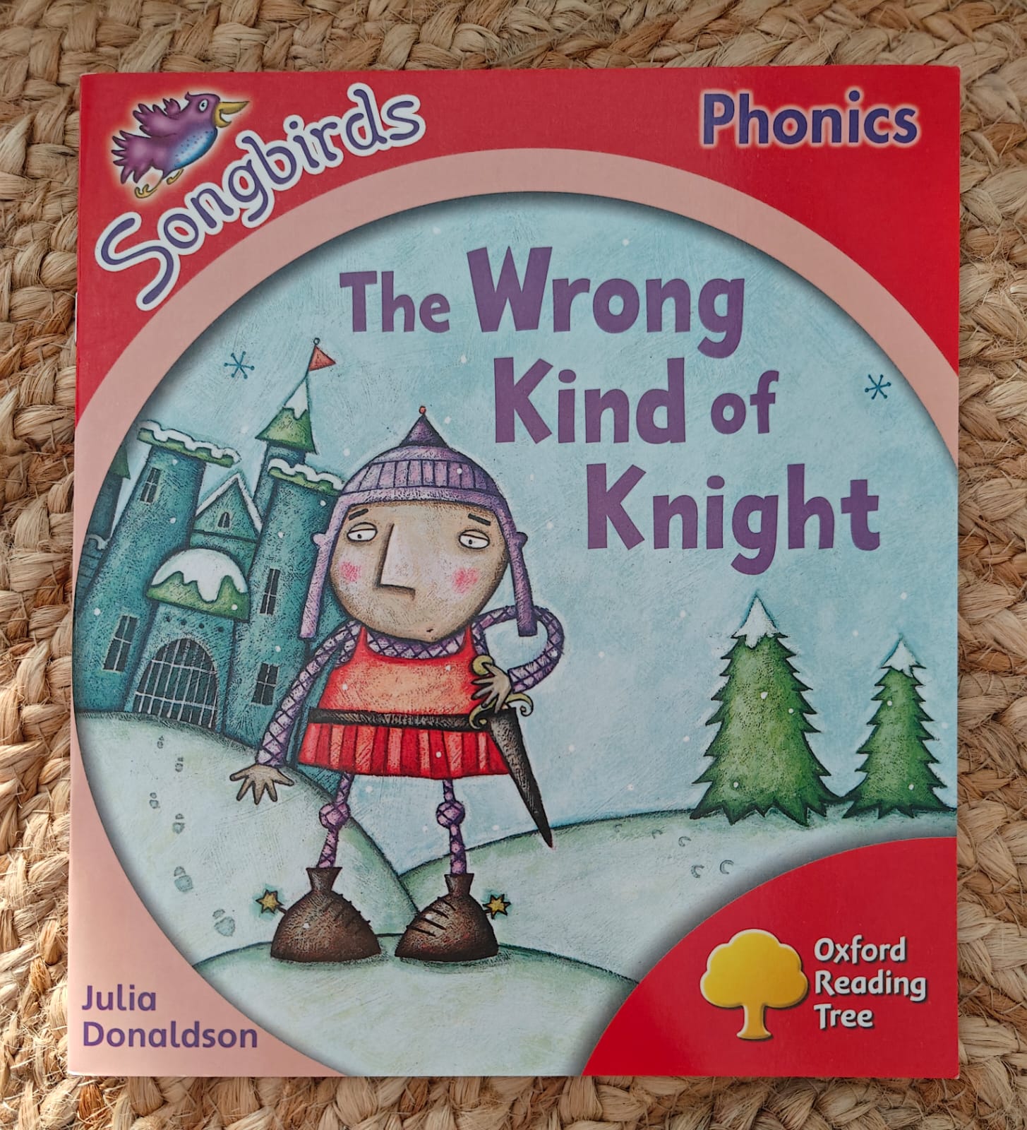 Oxford Reading Tree Songbirds Phonics : Level 4 : The Wrong Kind of Knight