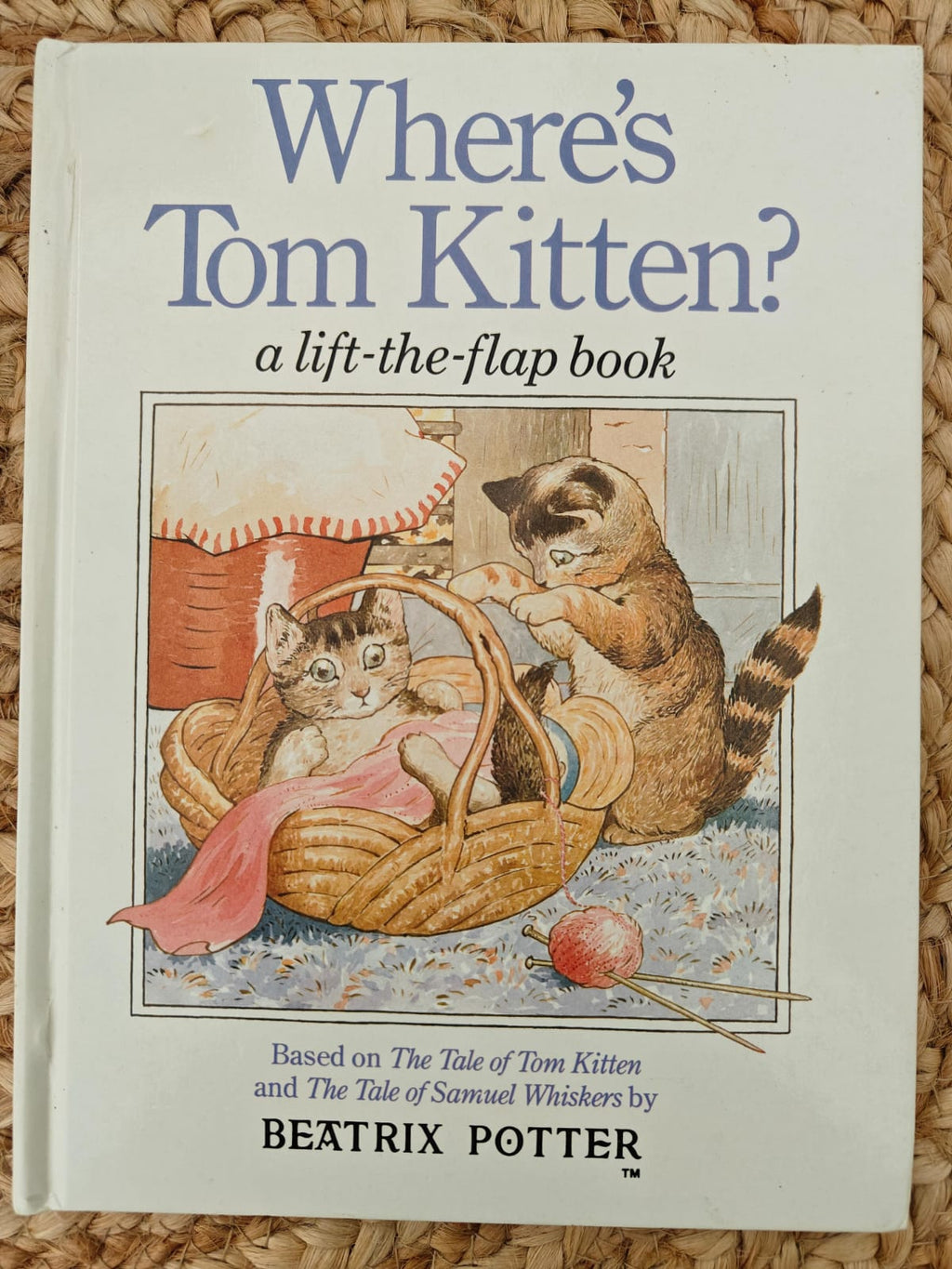 Where's Tom Kitten? A Lift-the-Flap Book