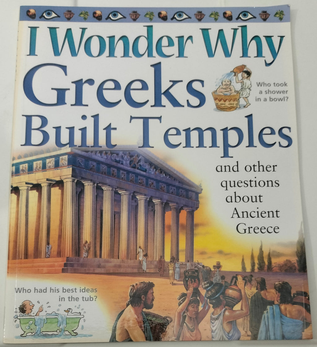 I Wonder Why - Greeks Built Temples