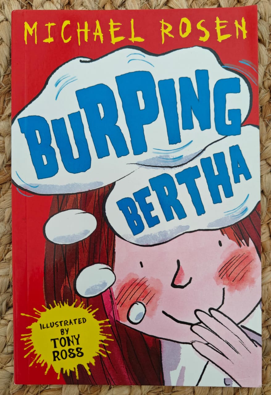 Burping Bertha
