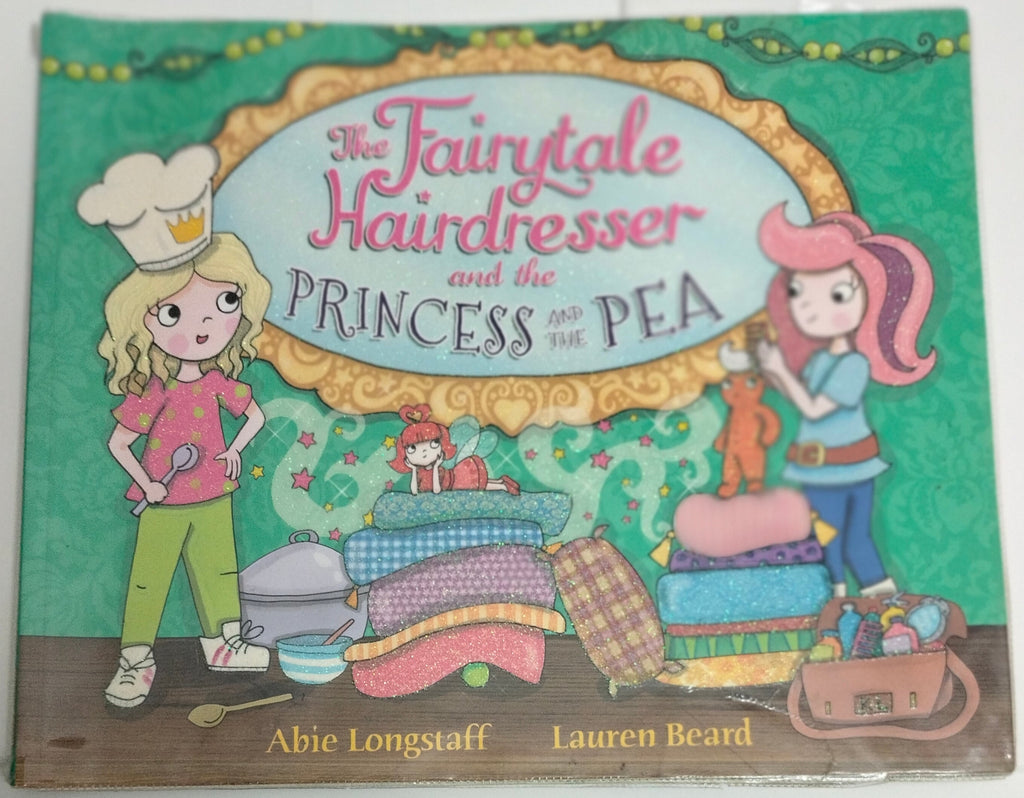 The Fairytale Hairdresser and the Princess and the Pea