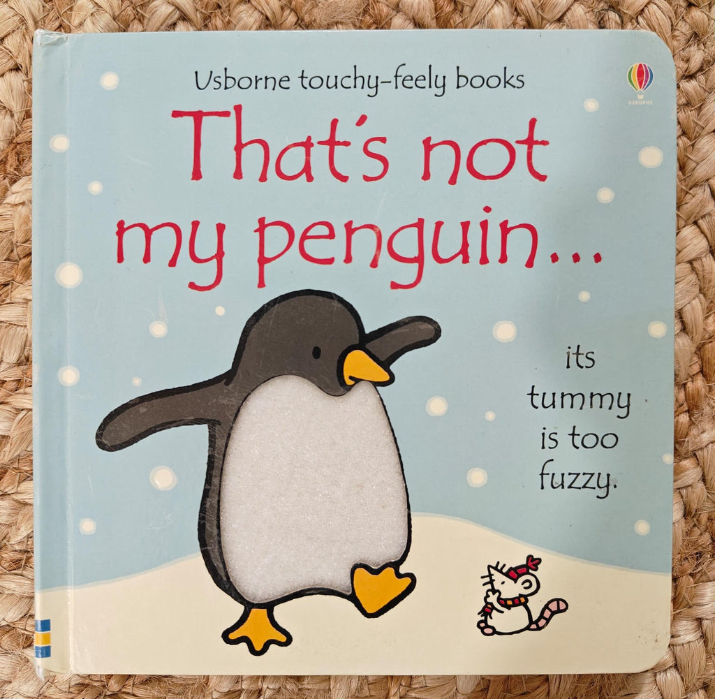 That's Not My Penguin... it's Tummy is too Fuzzy