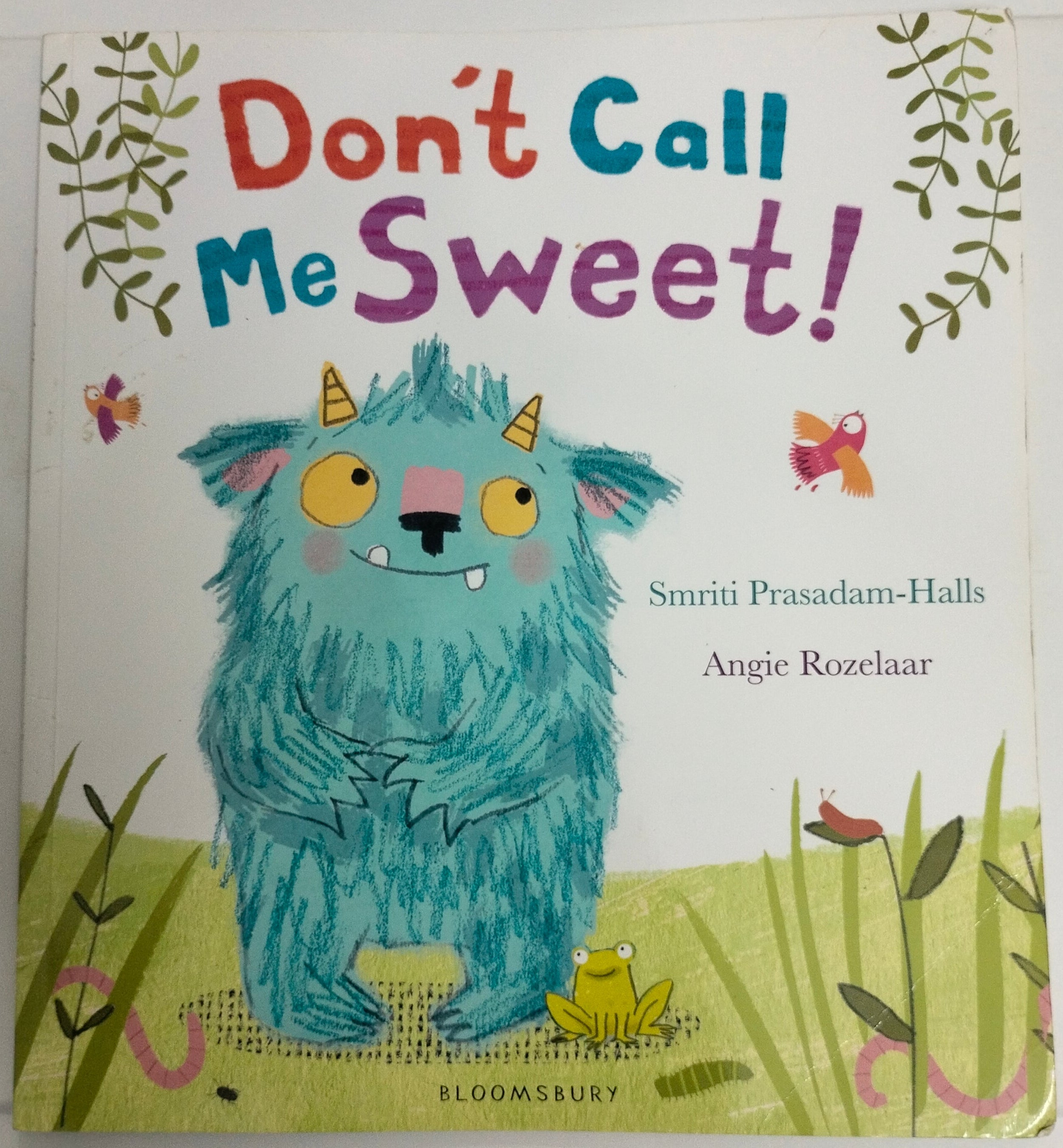 Don't Call me Sweet!