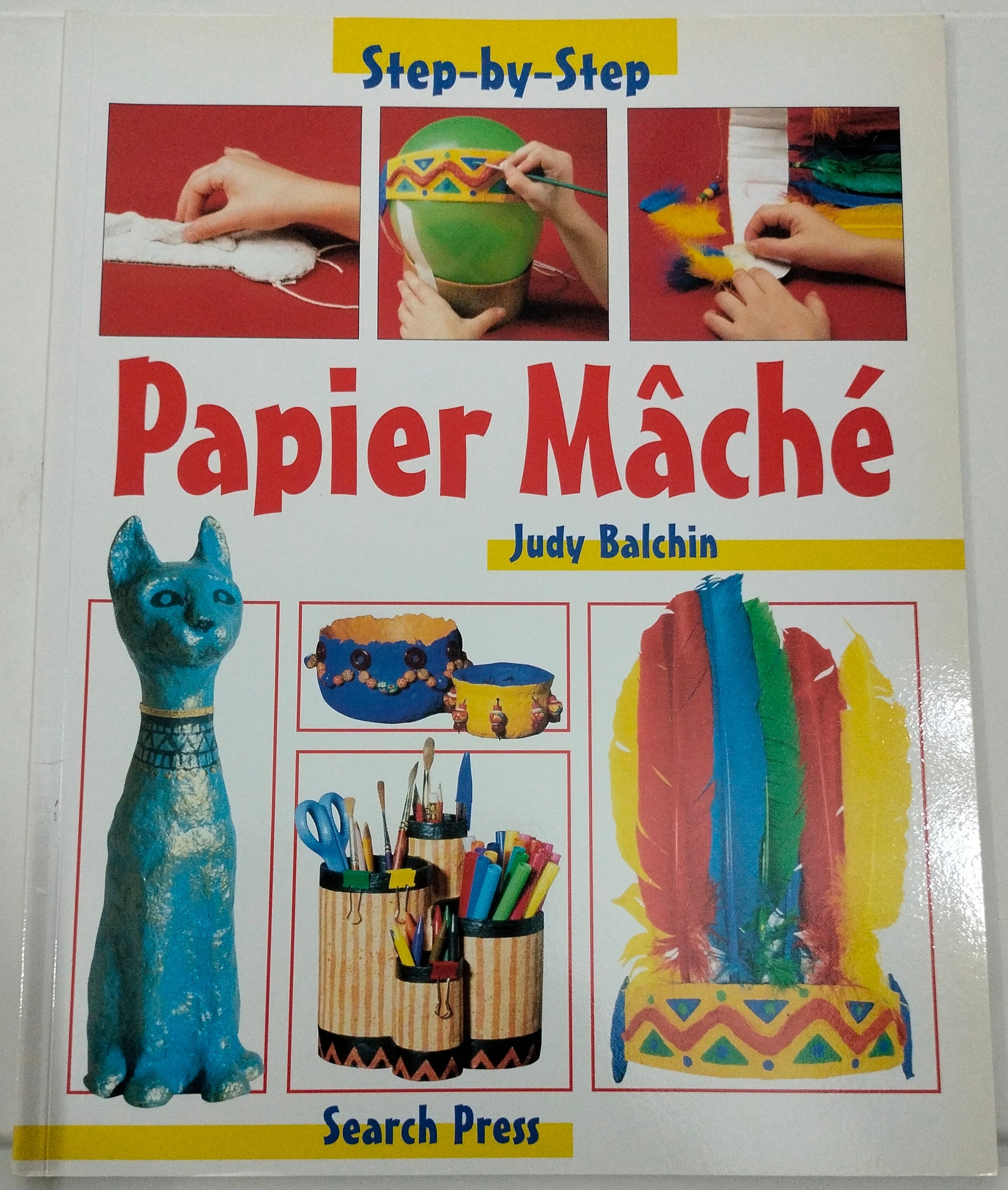 Step-by-Step Papier Mâché