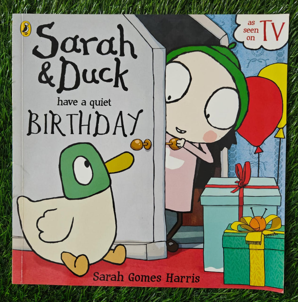 Sarah and Duck Have a Quiet Birthday