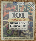 101 Things To Do Before You Grow Up