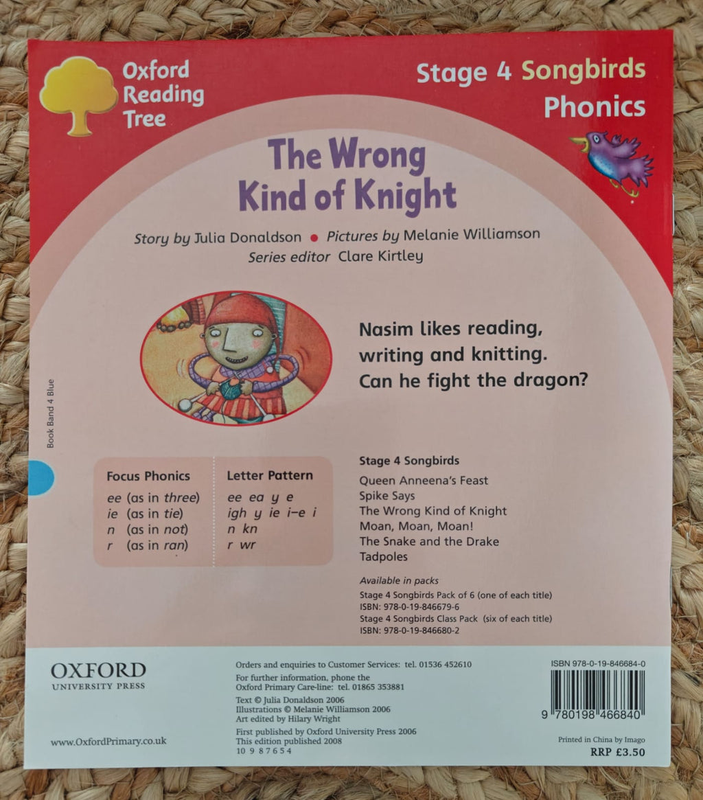 Oxford Reading Tree Songbirds Phonics : Level 4 : The Wrong Kind of Knight