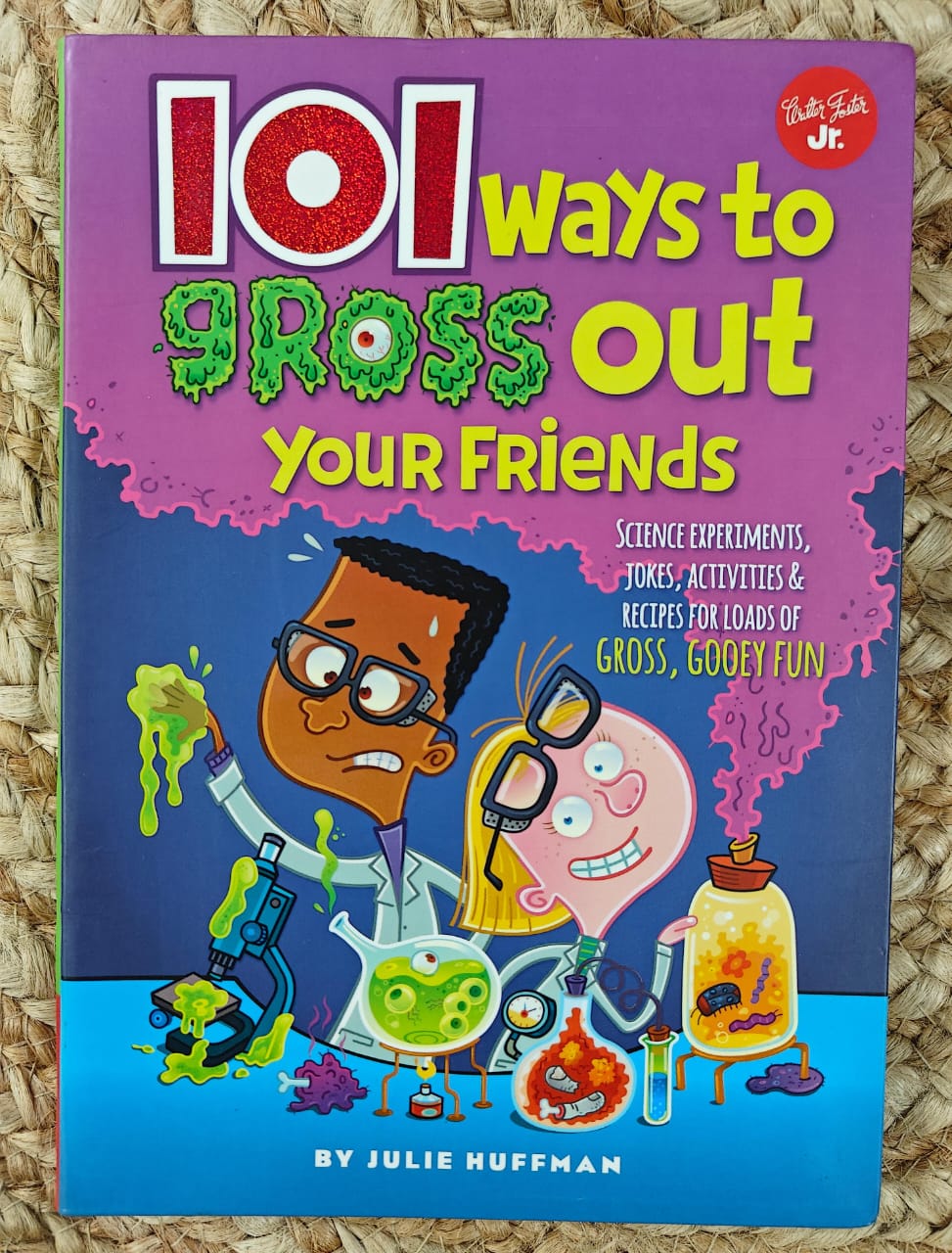101 Ways to Gross-out Your Friends