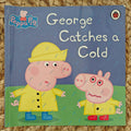 Peppa Pig : George Catches a Cold