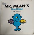 Mr.Mean's Good Deed