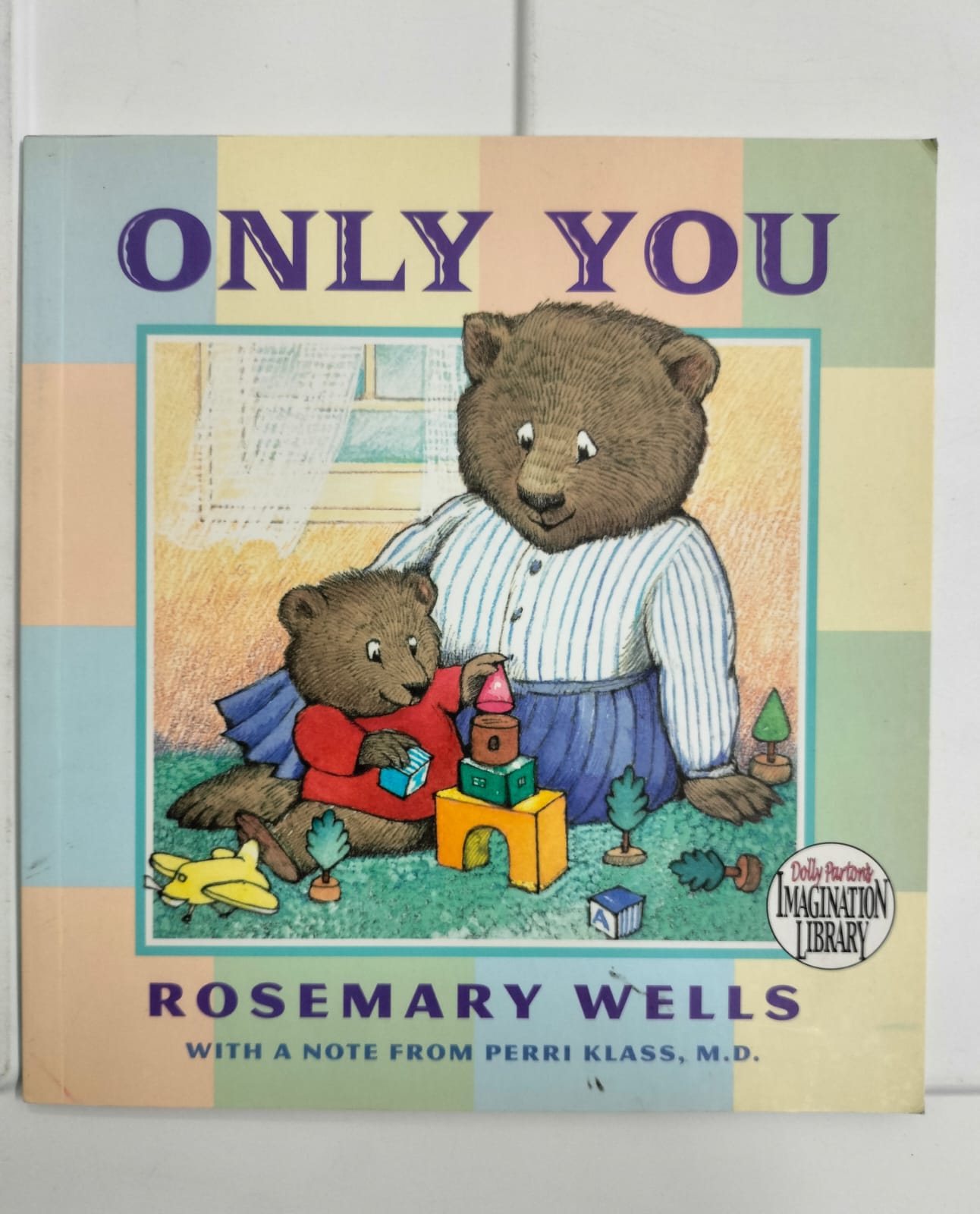 Only you by Rosemary Wells