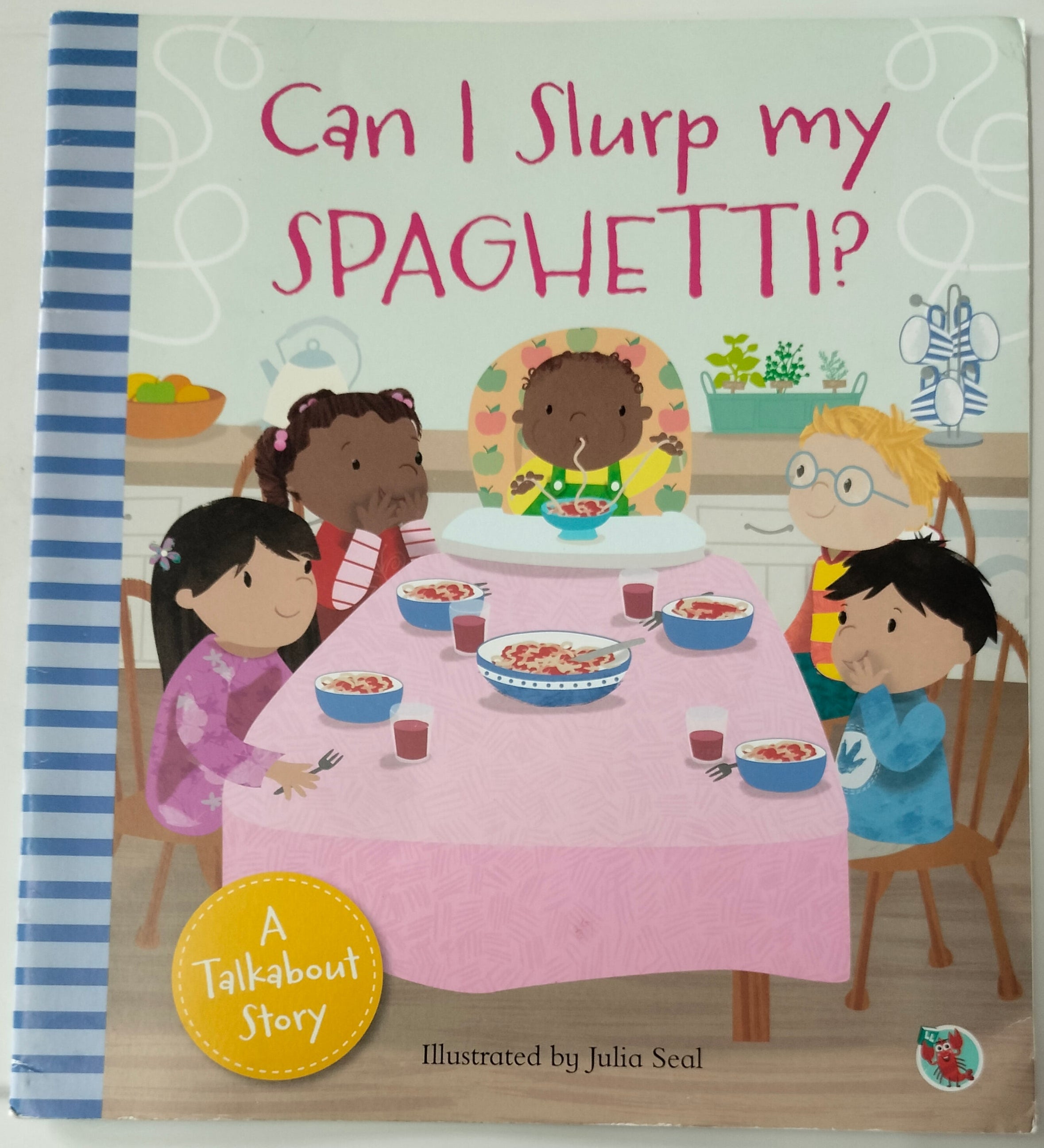 Can I Slurp My Spaghetti?