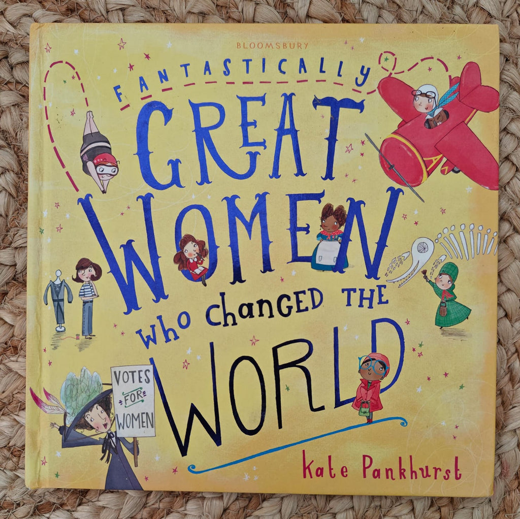 Fantastically Great Women Who Changed the World