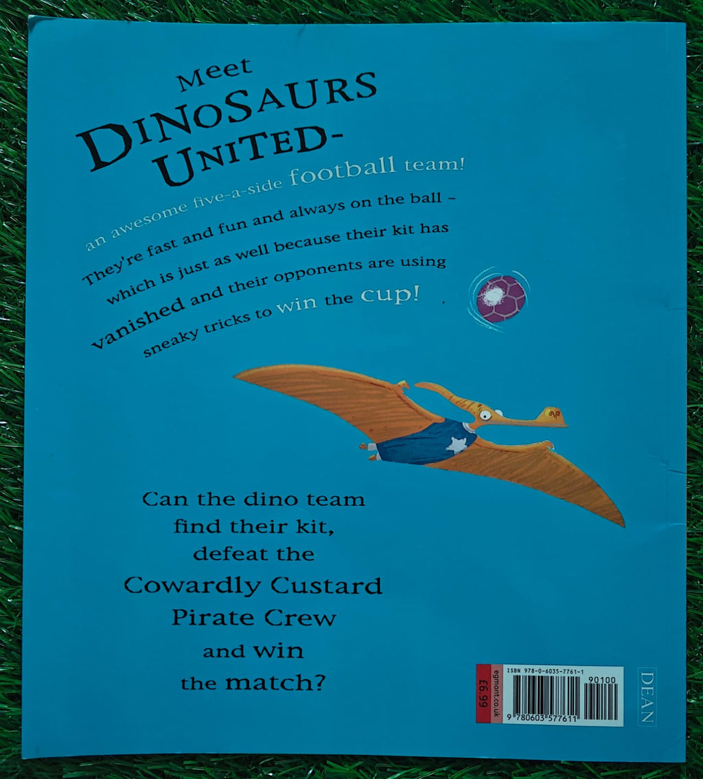 Dinosaurs United and the Cowardly Custard