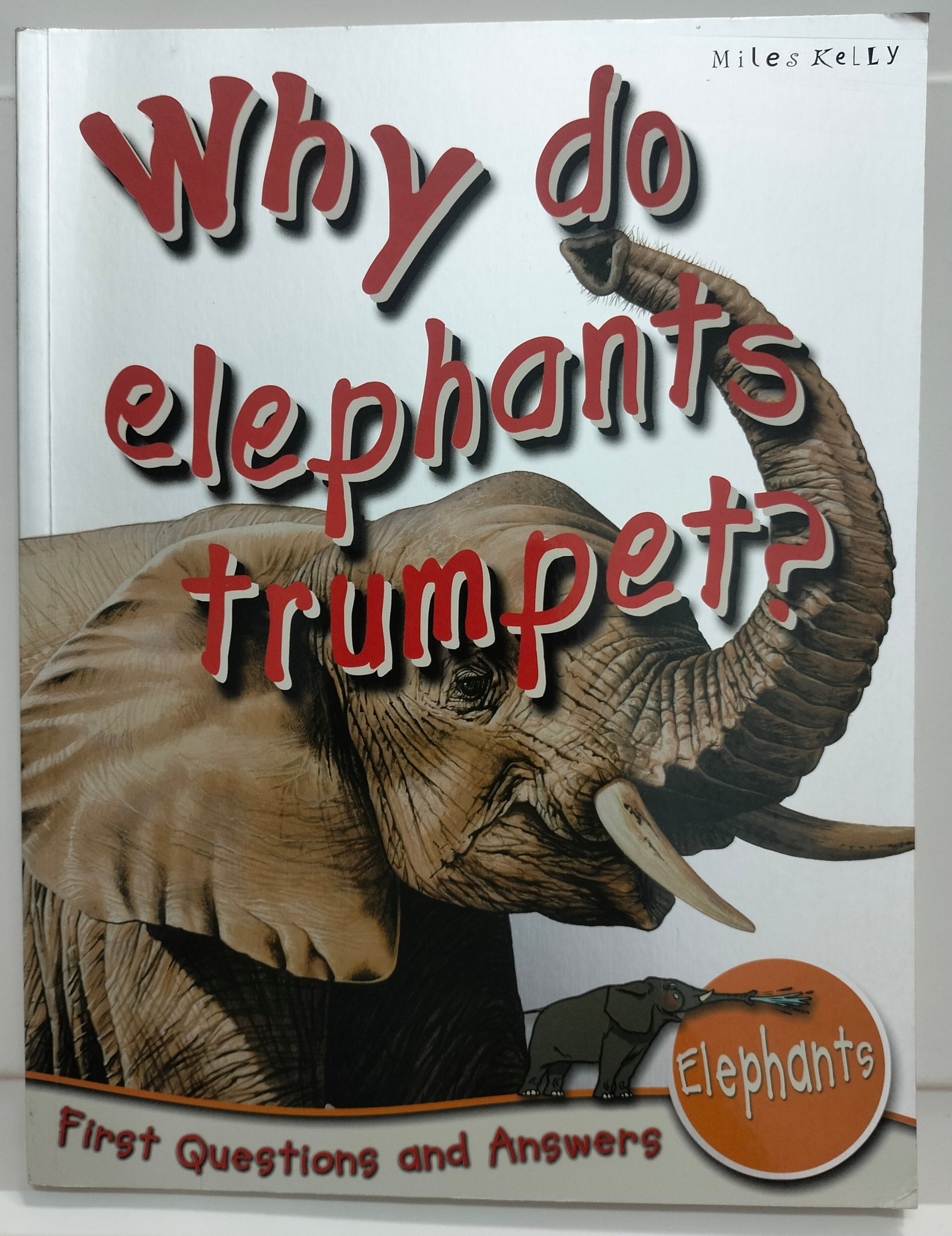 Why do Elephants Trumpet?
