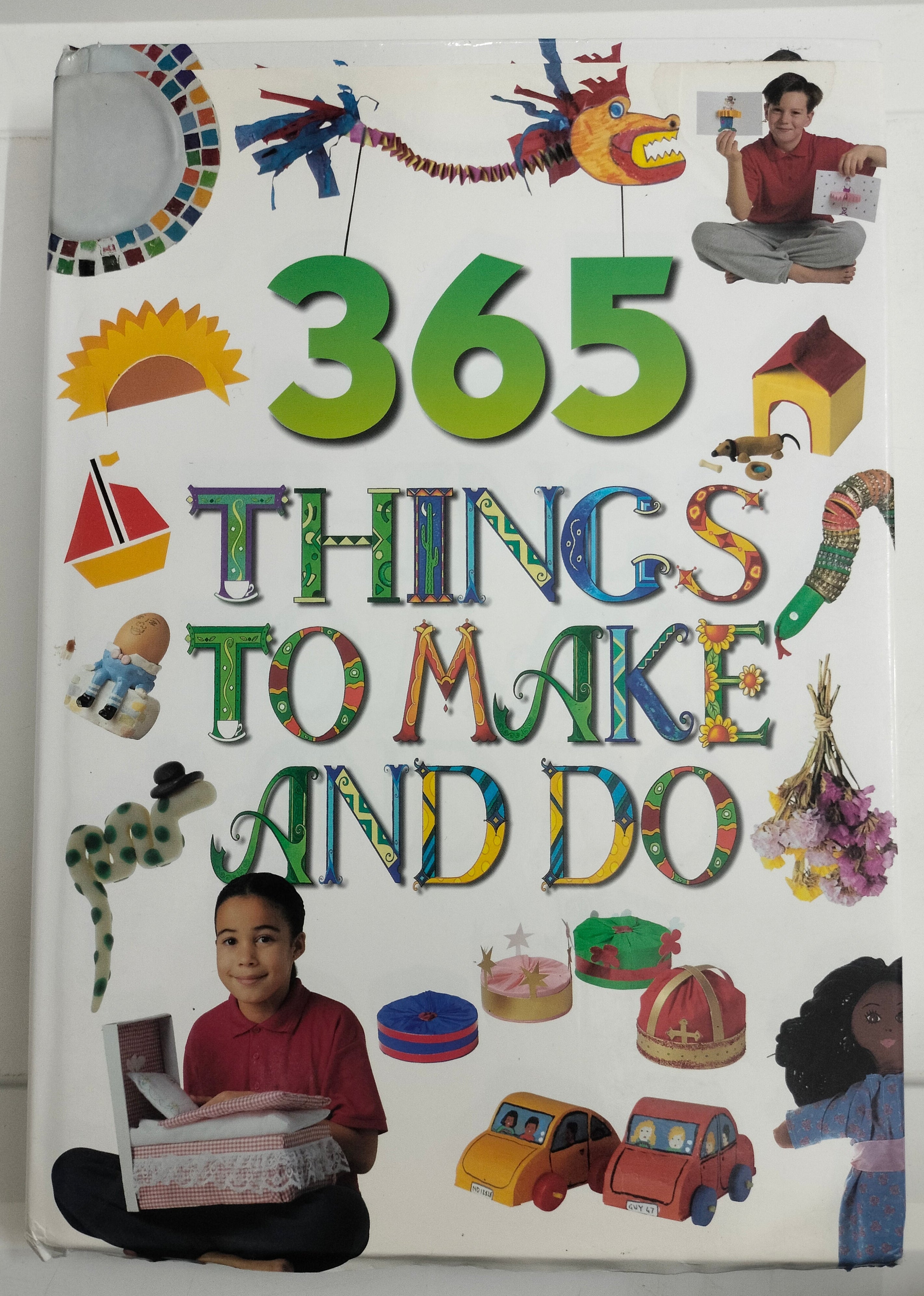 365 Things to Make and Do