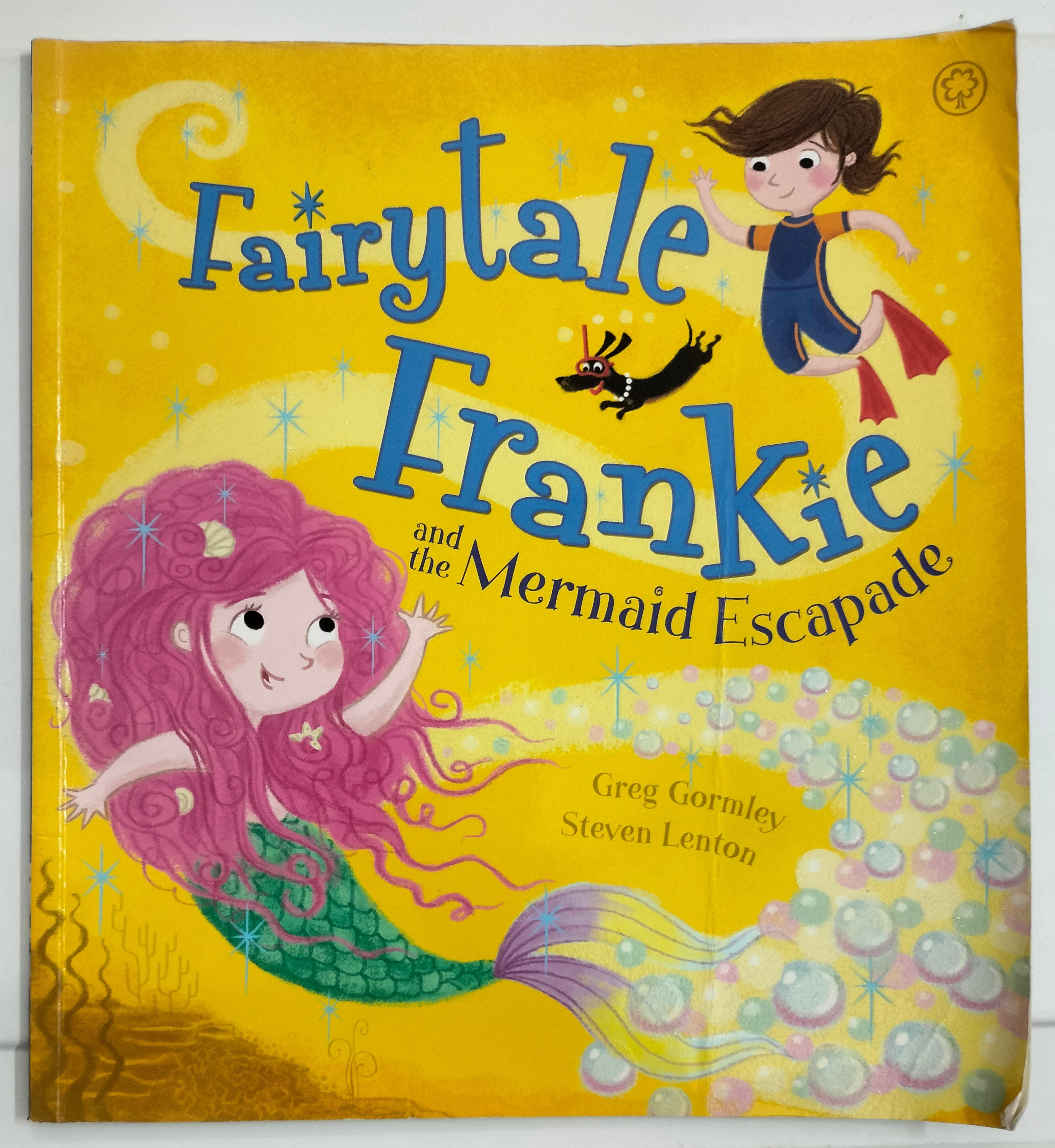 Fairytale Frankie and the Mermaid Escapade