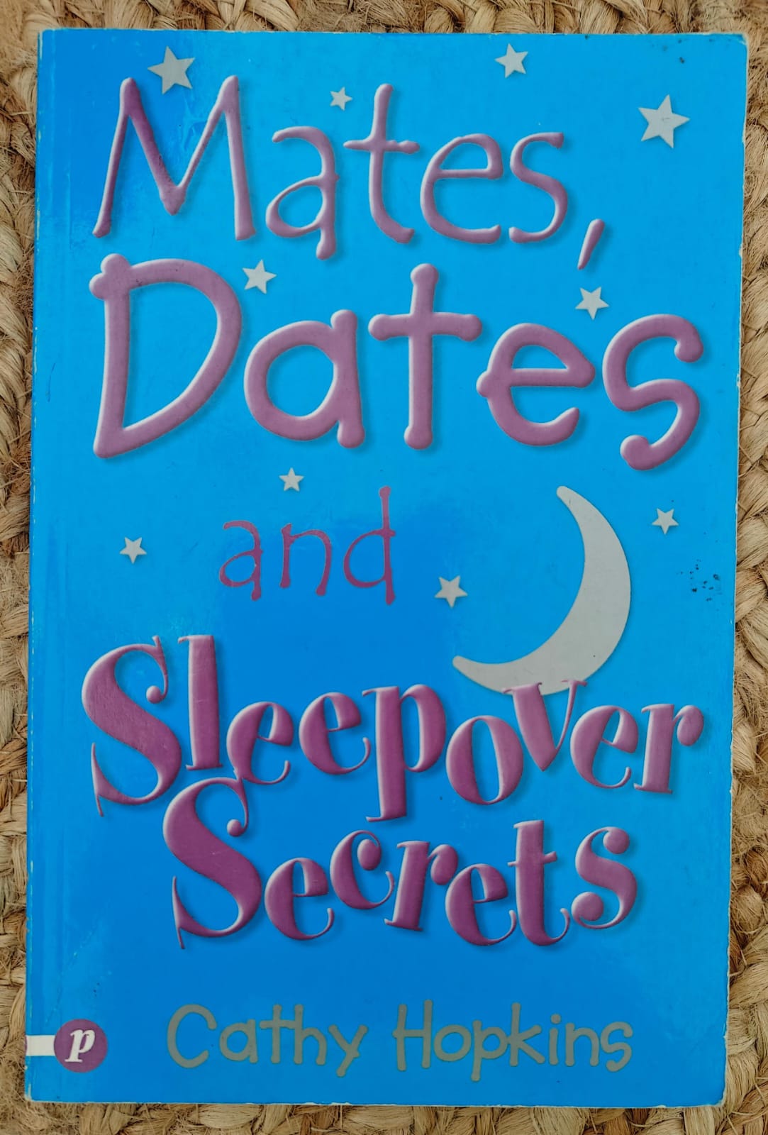Mates, Dates and Sleepover Secrets