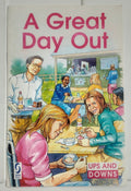 Ups and Downs - A Great Day Out