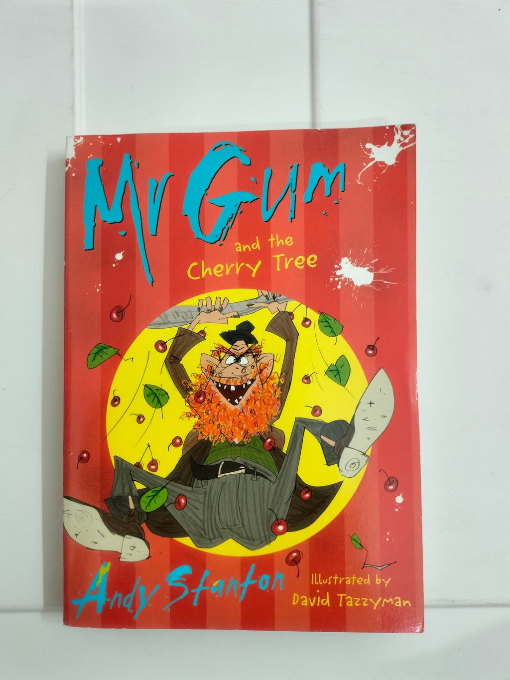 Mr. Gum and the Cherry Tree