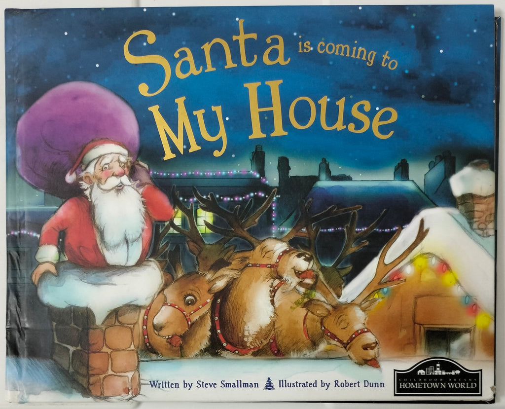 Santa is Coming to My House