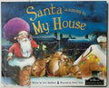 Santa is Coming to My House