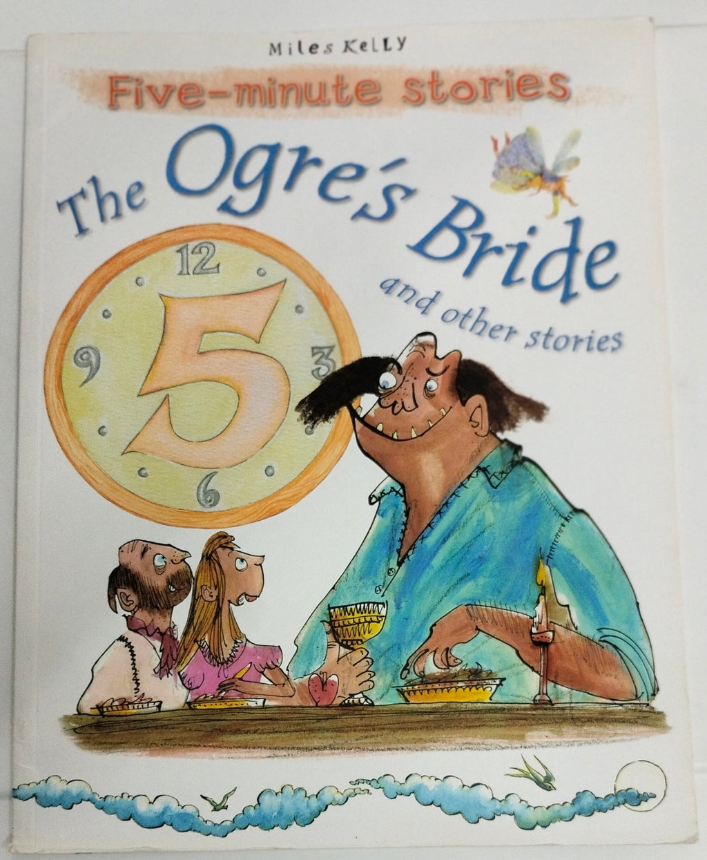 Five-minute Stories - The Ogre's Bride and other Stories